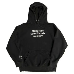 Make Sure Your Friends Are Okay Hoodie Black Large